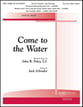 Come to the Water Vocal Solo & Collections sheet music cover